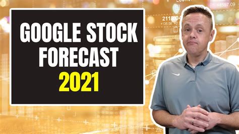 google stock forecast 2021